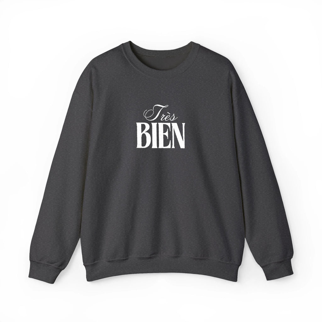 Embroidered Très Bien Sweatshirt -French Phrase Graphic Crewneck by Printify