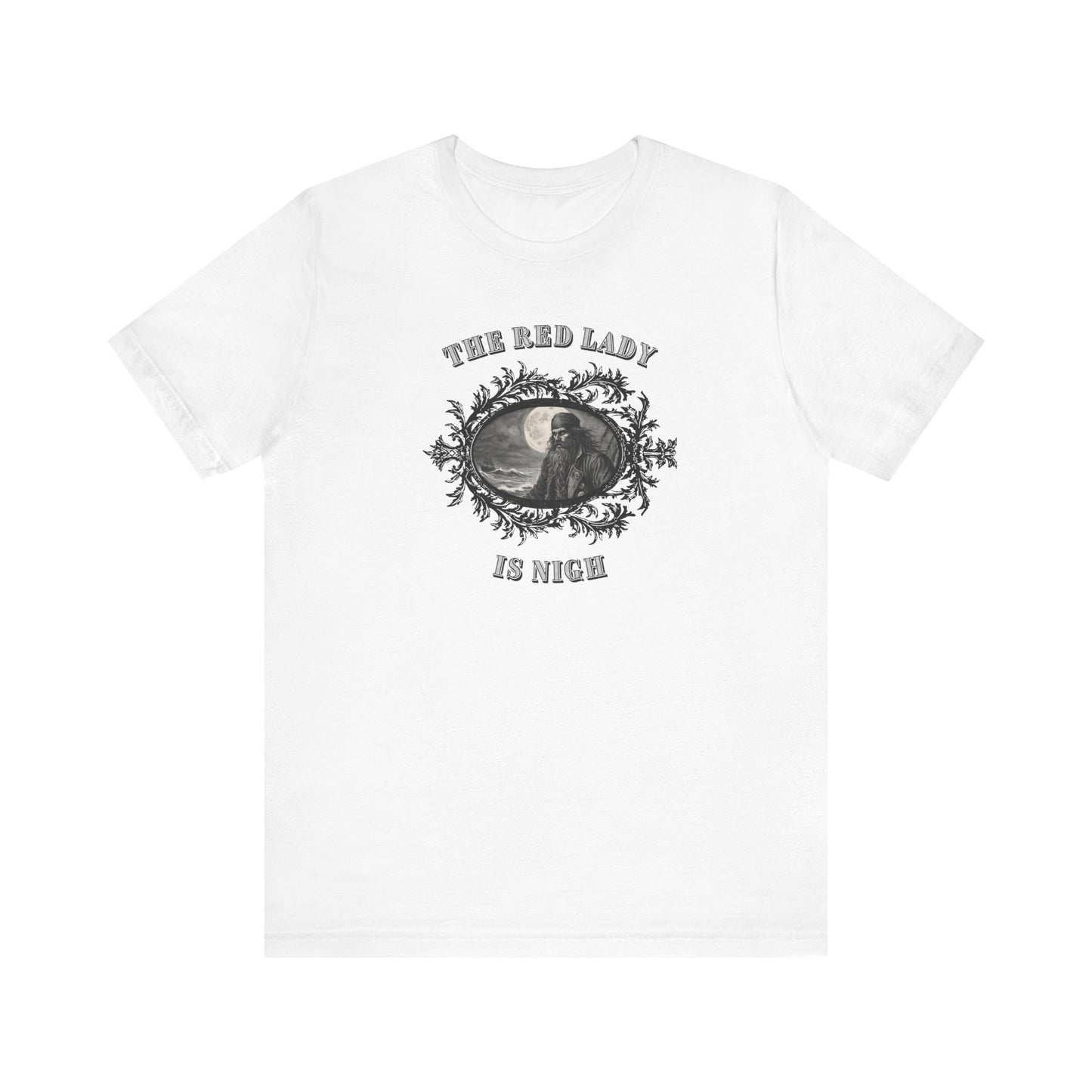 The Red Lady is Nigh Tee