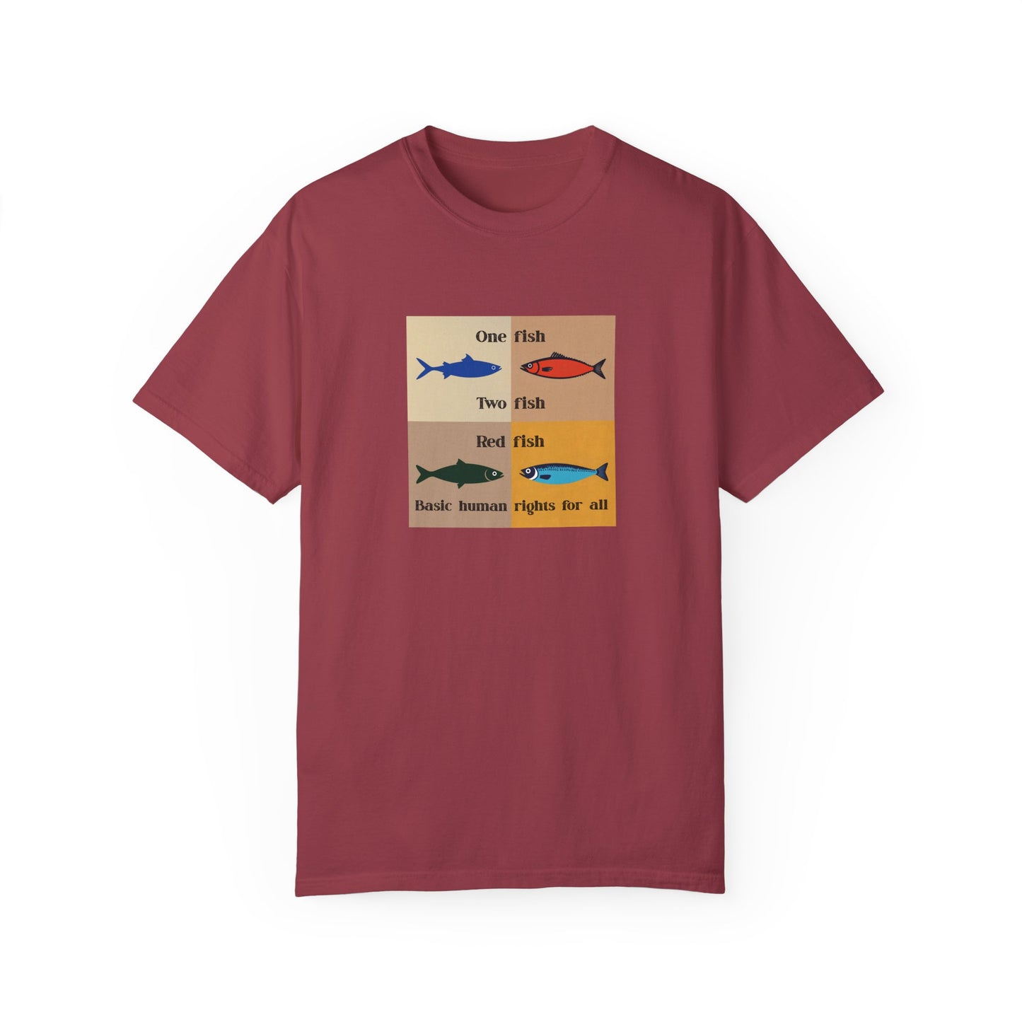 One Fish two fish human rights for all T-shirt