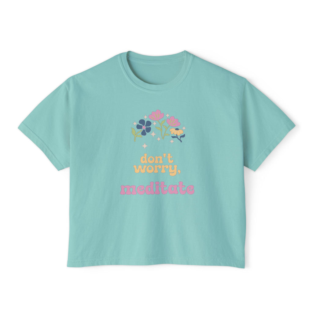 Don't worry, meditate Tee