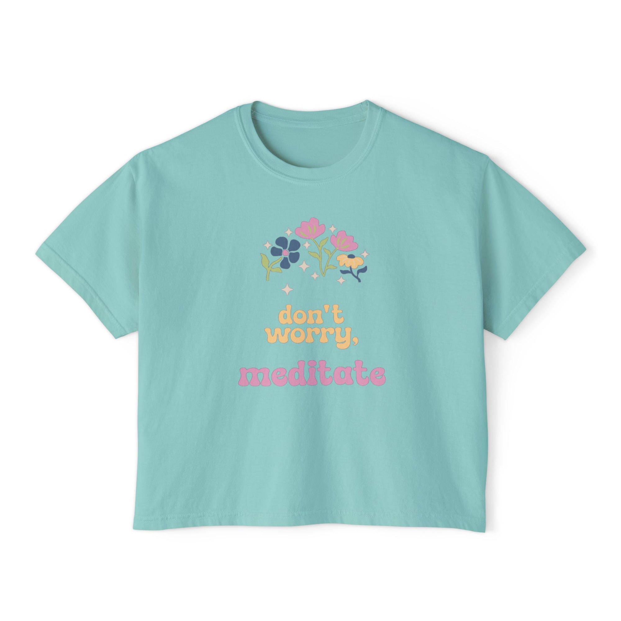 Don't worry, meditate Tee