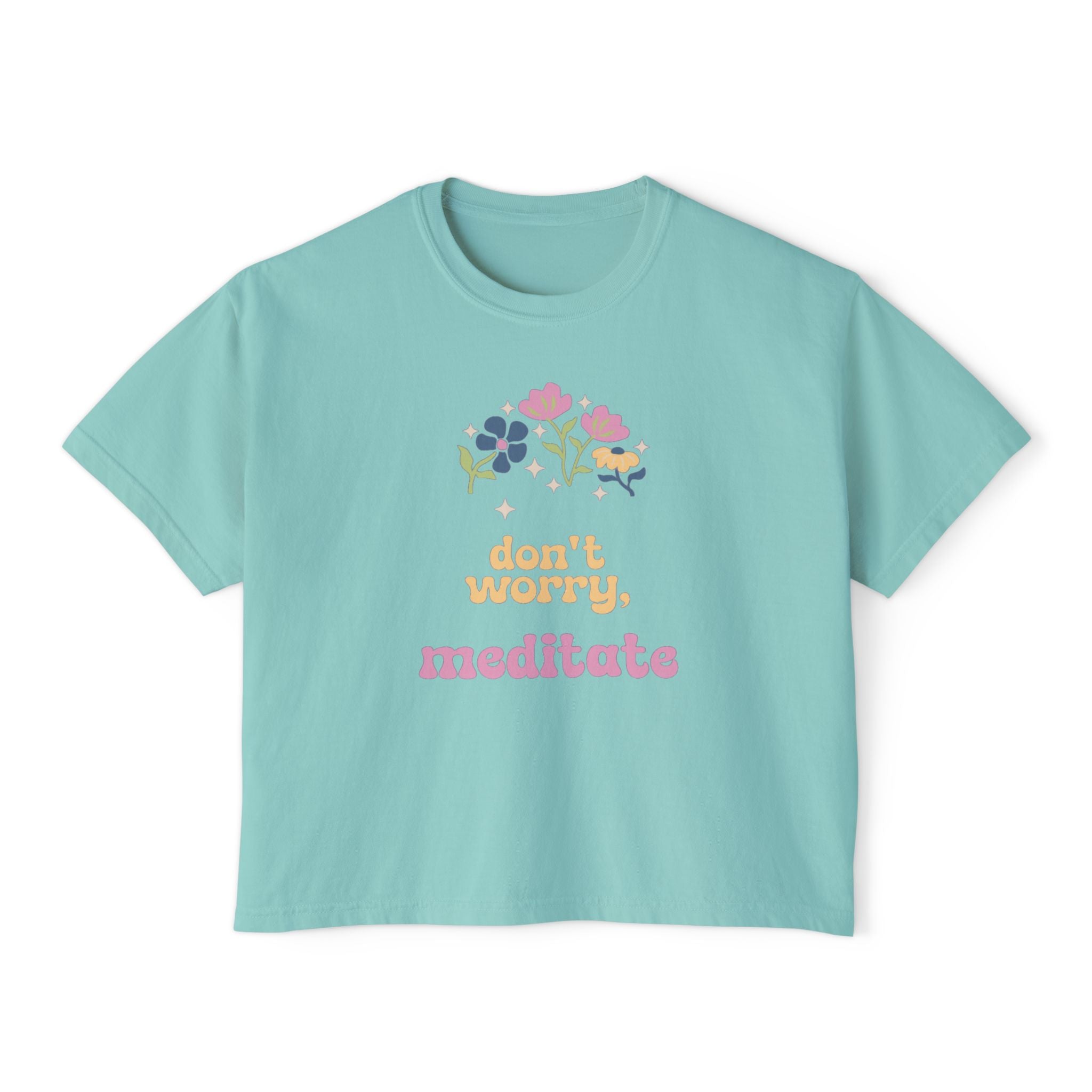 Don't worry, meditate Tee