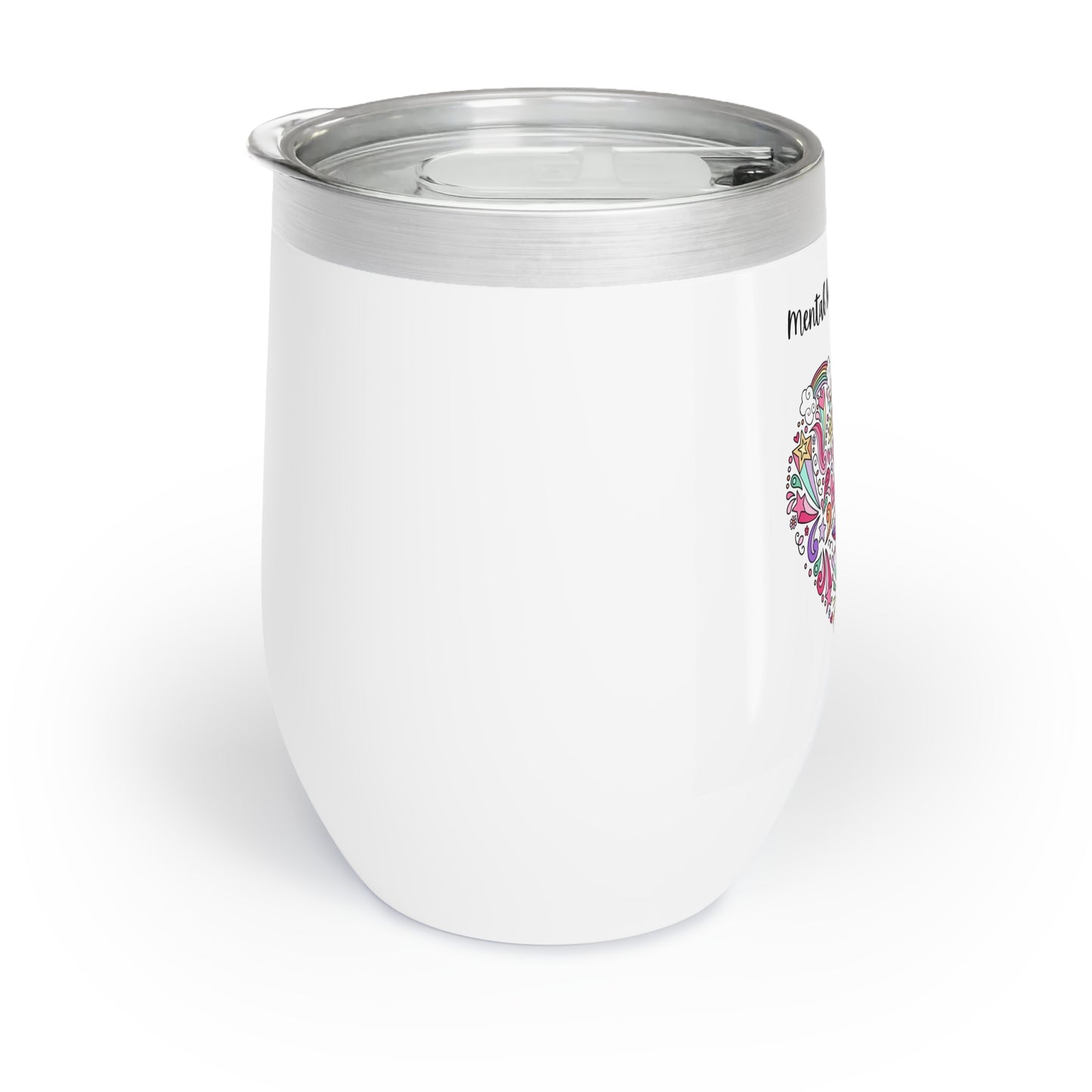 Psychische Gesundheit ist wichtig Chill Wein Tumbler