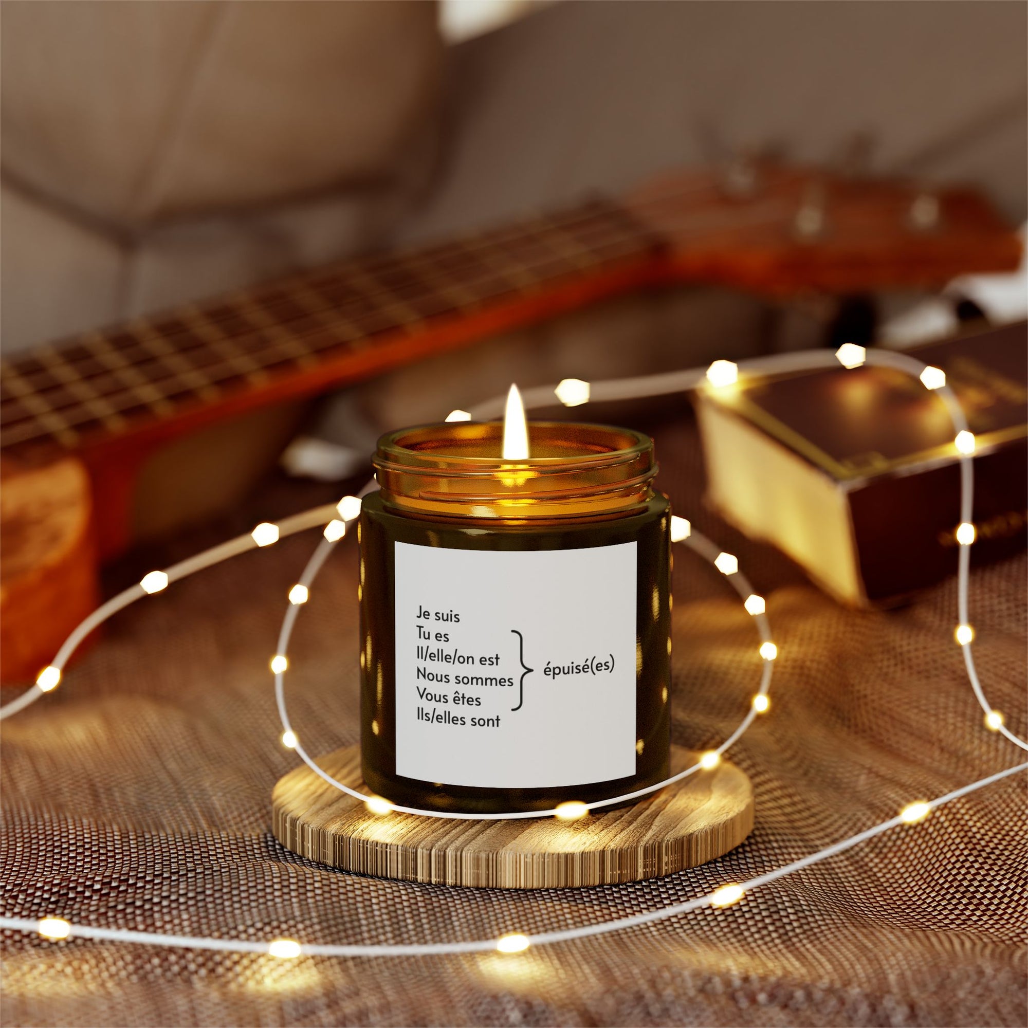 I am exhausted (French) Scented Candles