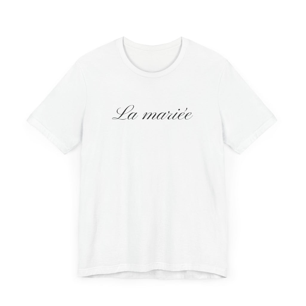 La mariée bride T-Shirt, Wedding Tee, Bridal Party Shirt - La Vie Bien - Bachelorette party - Bachelorette party French