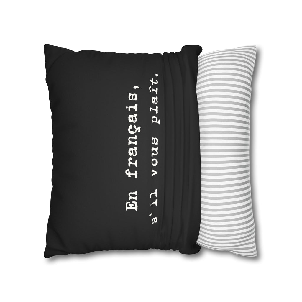 En français s'il vous plaît Faux Suede Square Pillowcase | French phrase pillow