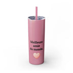 Meilleure amie du monde Skinny Tumbler with Straw, 20oz by Printify