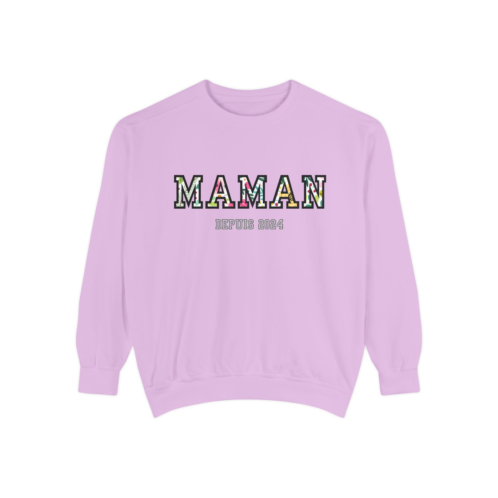 Maman Depuis (year) custom sweatshirt