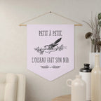 French Bird Pennant Wall Banner – “Petit à Petit, L'oiseau Fait Son Nid” Decorative Flag by Printify