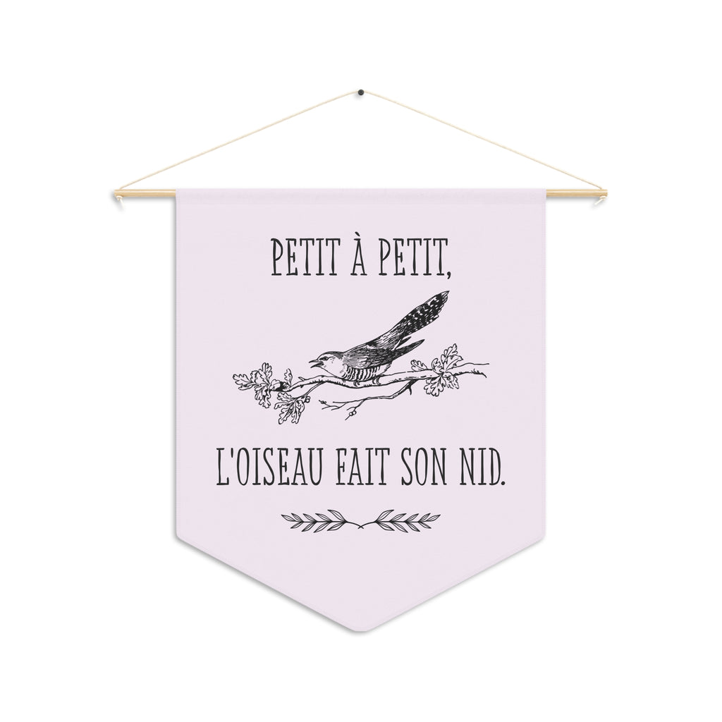 French Bird Pennant Wall Banner – “Petit à Petit, L'oiseau Fait Son Nid” Decorative Flag
