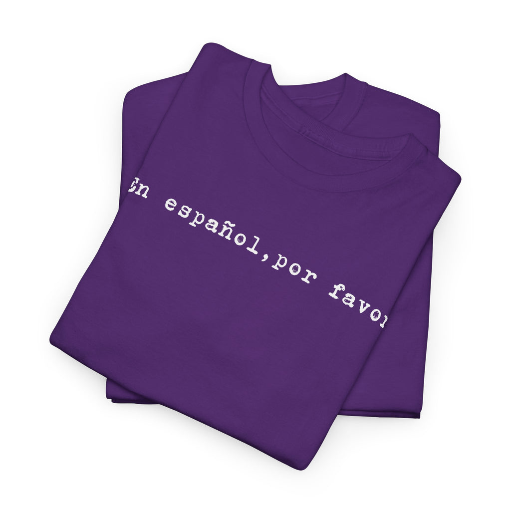 “En español, por favor.” Tee — Minimal Spanish Phrase T‑Shirt for Language Lovers