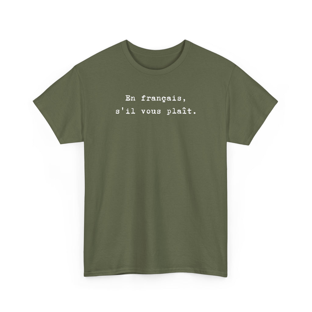 En français s'il vous plaît t-shirt, top for French teacher or French student, Francophone