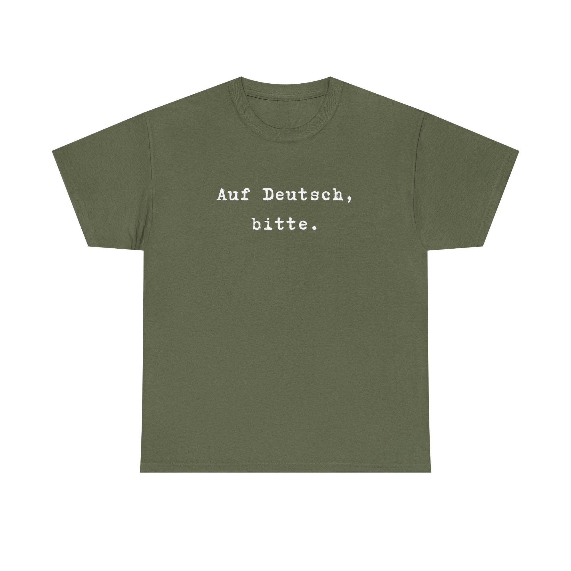 Auf Deutsch, bitte. German Language Tee Shirt
