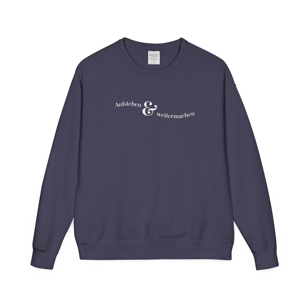 aufstehen und weitermachen Mental Health Sweatshirt crewneck, minimalist text logo sweater