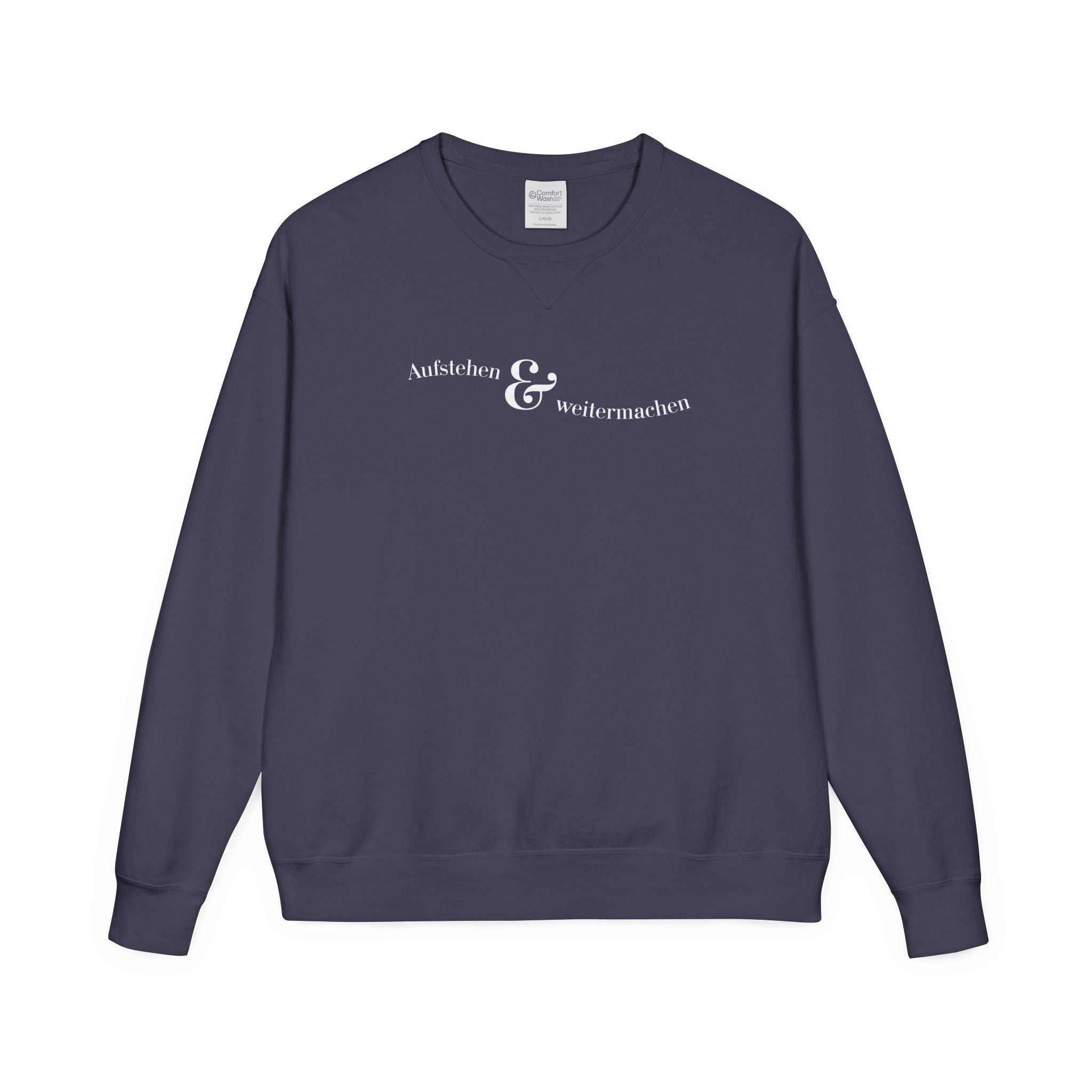 aufstehen und weitermachen Mental Health Sweatshirt crewneck, minimalist text logo sweater