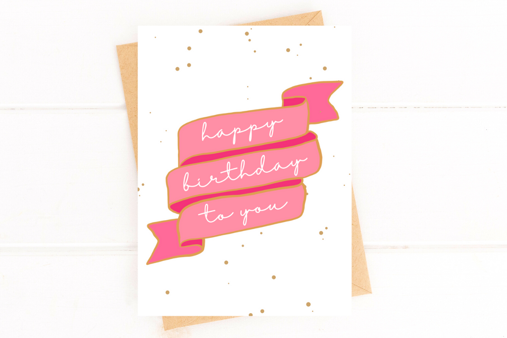 Pink Banner Happy Birthday To You Card