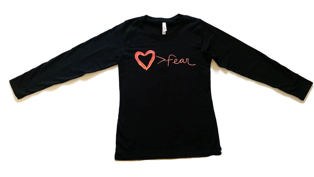 Love is Greater Than Fear Long Sleeve Tee