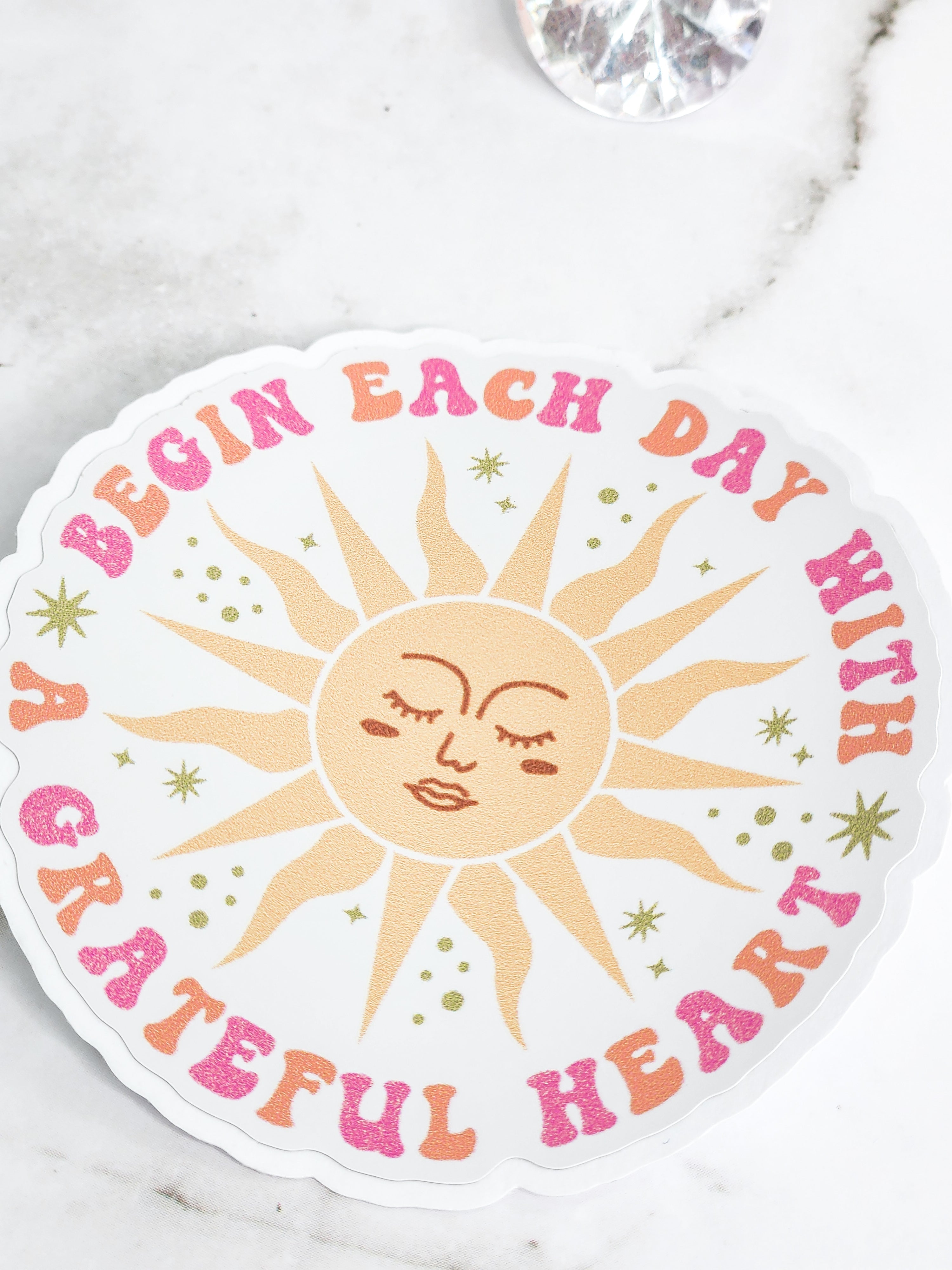 Begin each day with a grateful heart- affirmation- sticker