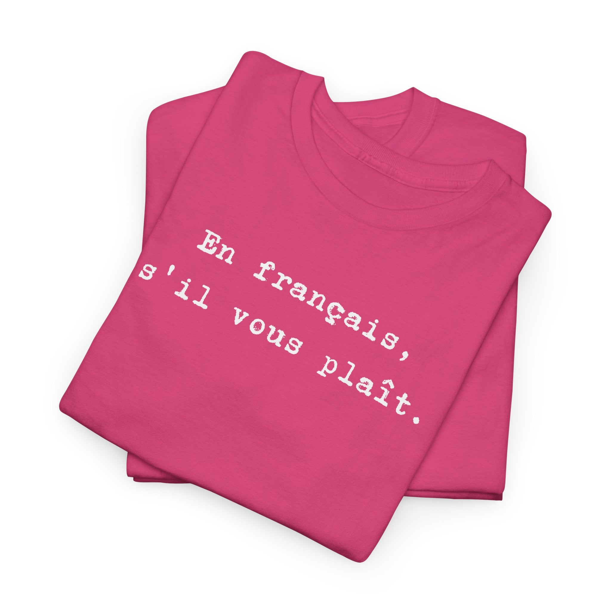 En français s'il vous plaît t-shirt, top for French teacher or French student, Francophone