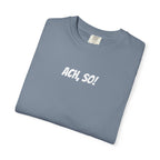 Ach, so! German saying T-Shirt, Minimalist Unisex Retro Phrase Tee
