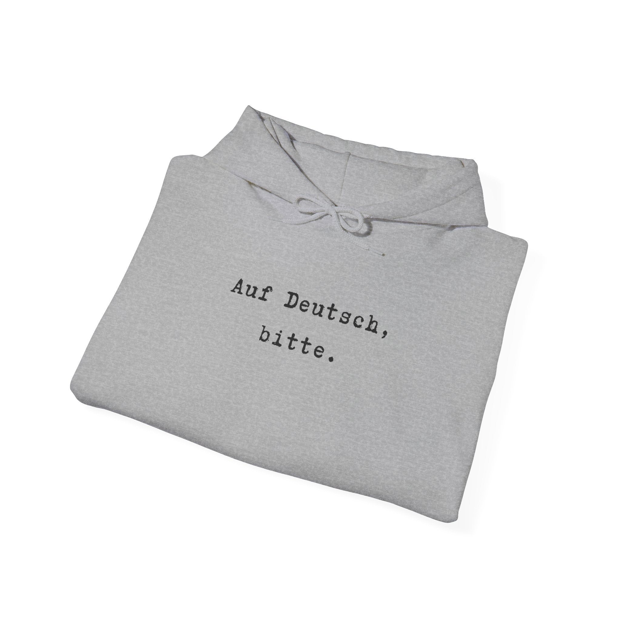 Auf Deutsch bitte Hoodie, Minimal Text Design, German Phrase Pullover