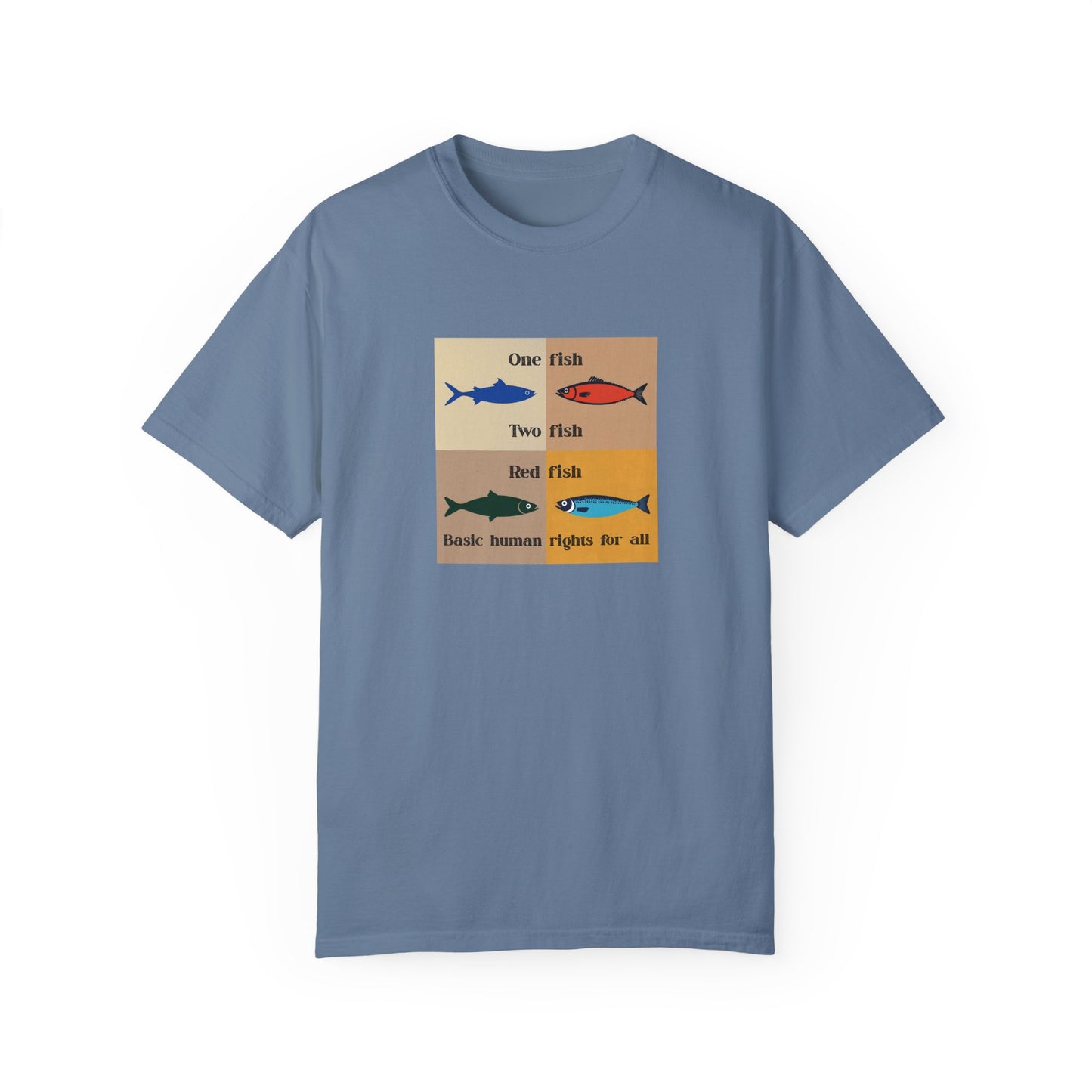 One Fish two fish human rights for all T-shirt