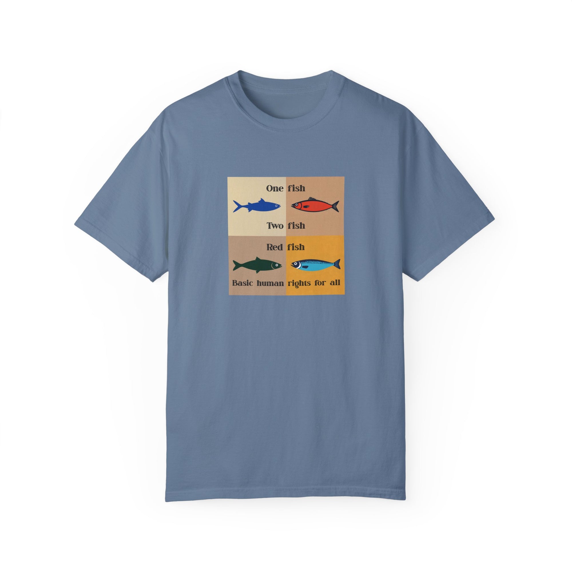One Fish two fish human rights for all T-shirt