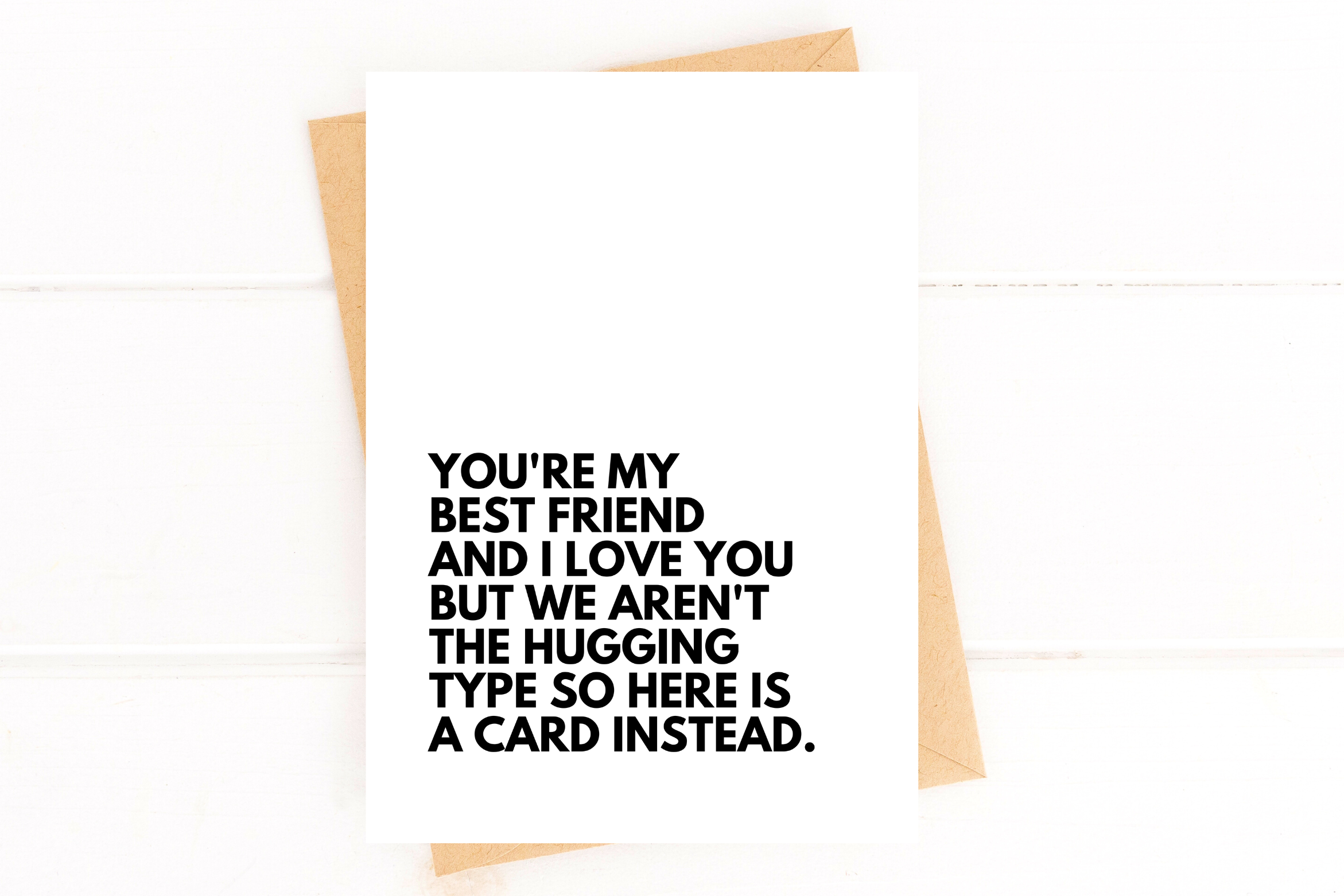 Not A Hugger Best Funny Friend Card