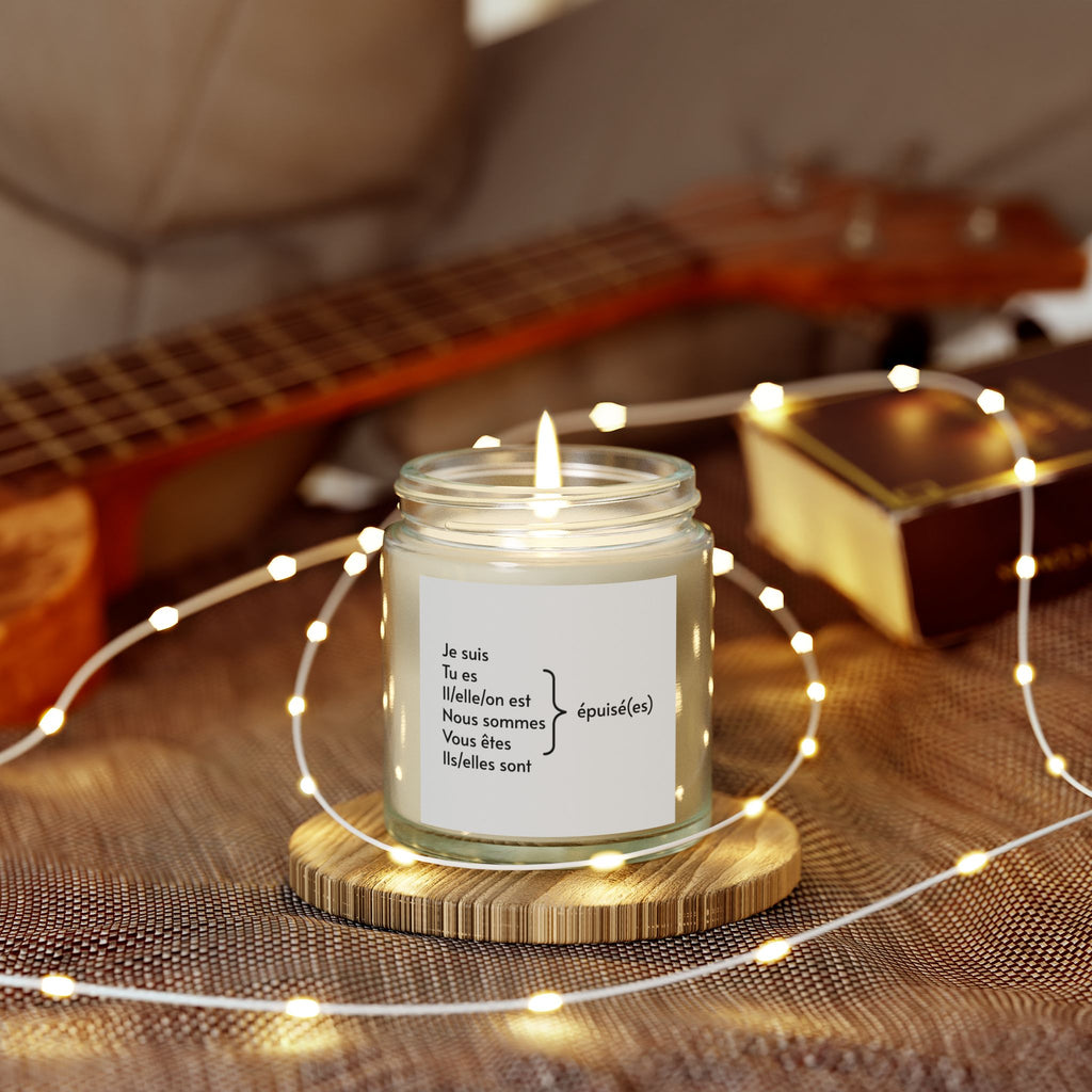 I am exhausted (French) Scented Candles