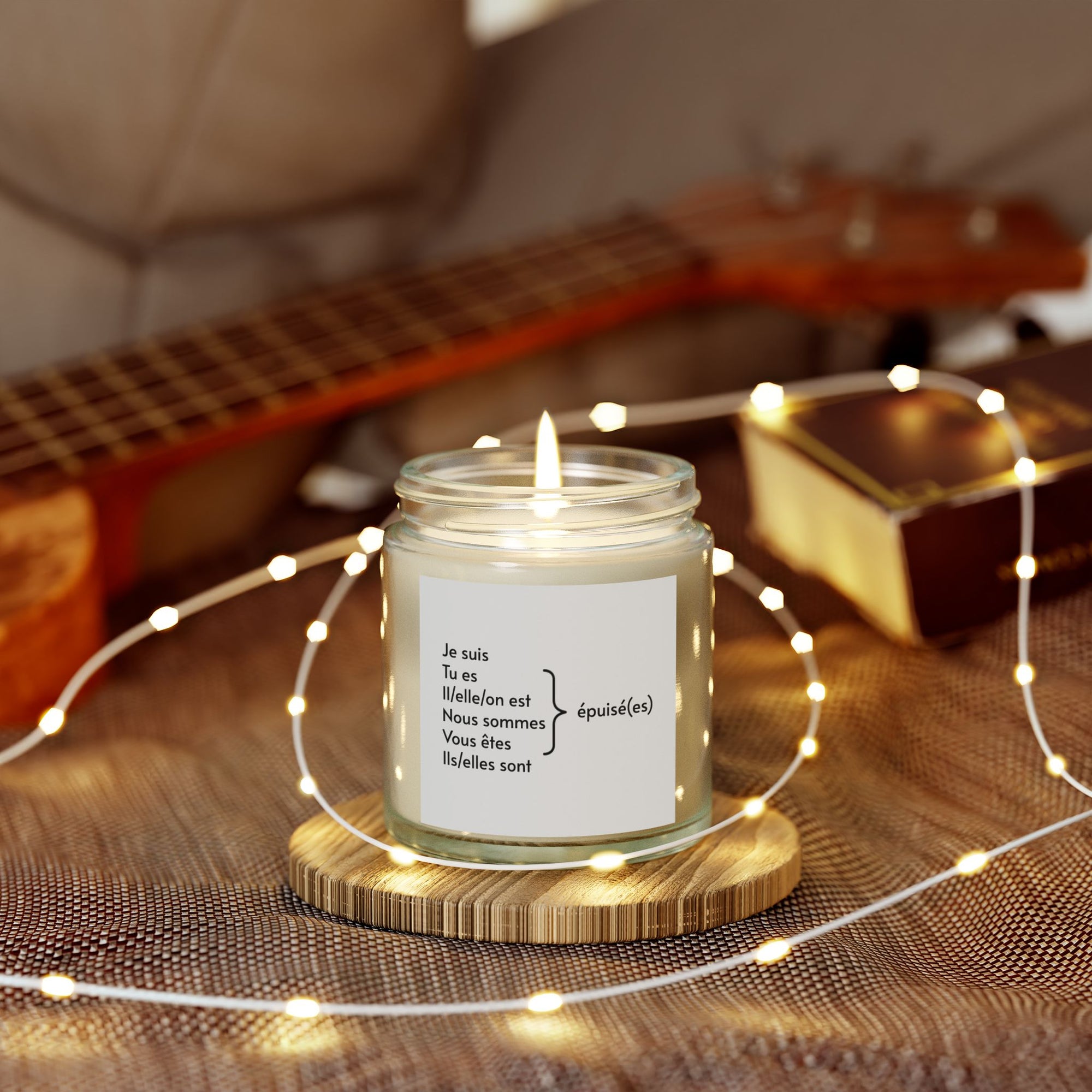 I am exhausted (French) Scented Candles