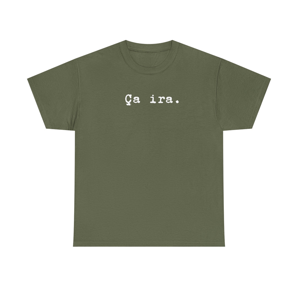 Ca ira. French Revolution Unisex Tee Shirt