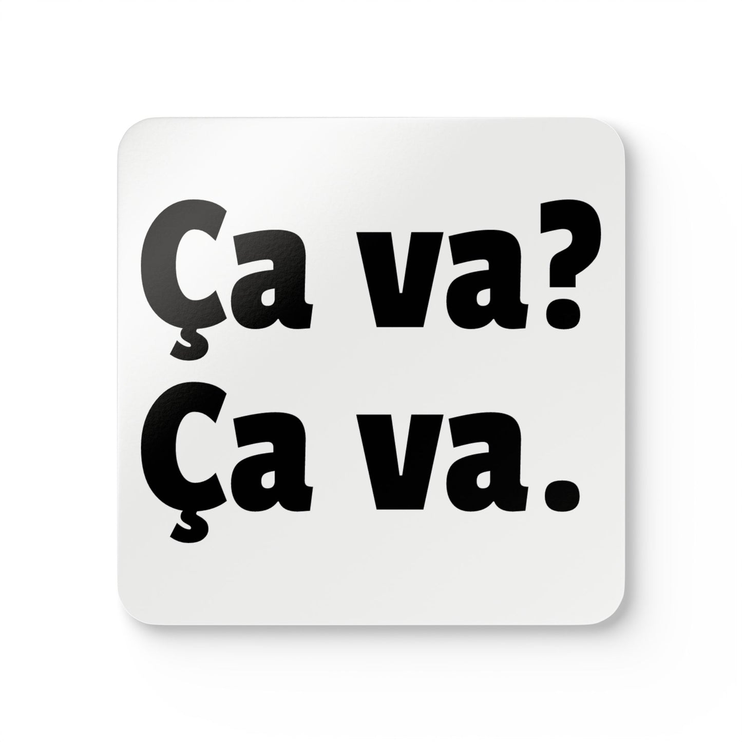 Ca va? Ca va. Untersetzer mit Rückseite aus Kork