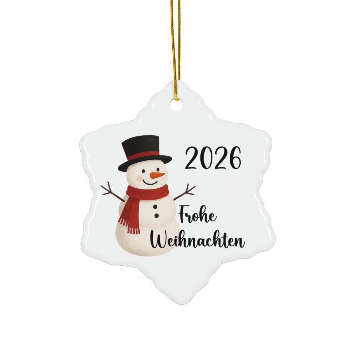 2026 Frohe Weihnachten German Snowman Ceramic Ornament in circle, star, heart, or snowflake