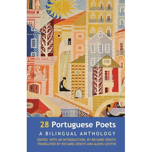 28 Portuguese Poets: A Bilingual Anthology - Paperback Books La Vie Bien 28 Portuguese Poets: A Bilingual Anthology - Paperback