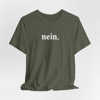 Nein. Graphic Tee, unisex Minimal German Word Tee