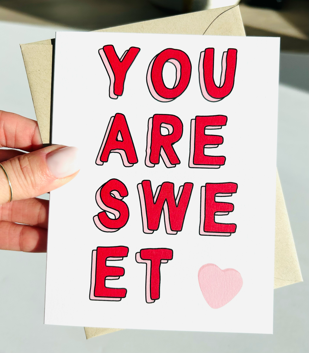 You're Sweet Valentine's Candy Hearts Card Just Because Card Anniversary Card