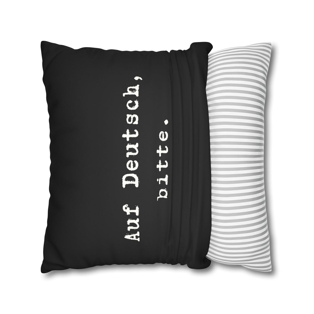 Auf Deutsch, bitte. Faux Suede Square Pillowcase — German Language Quote Decorative Pillow Cover