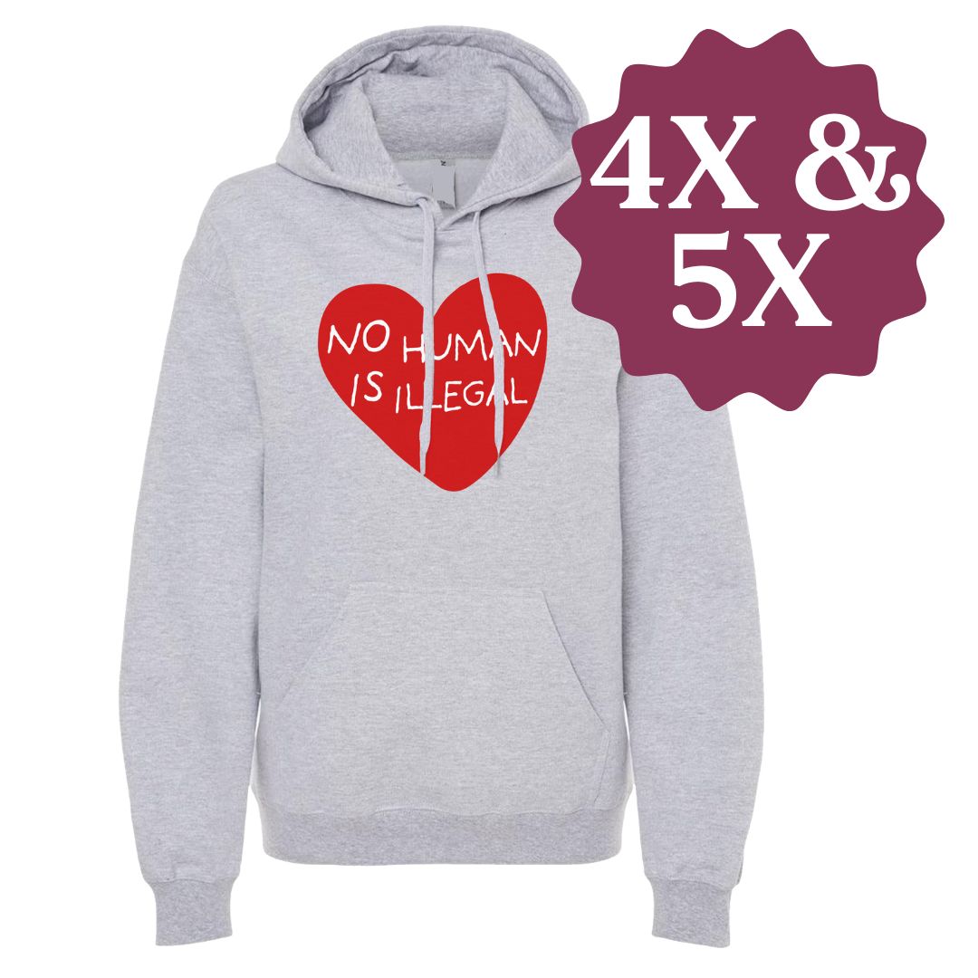 No Human Is Illegal Pullover Fleece