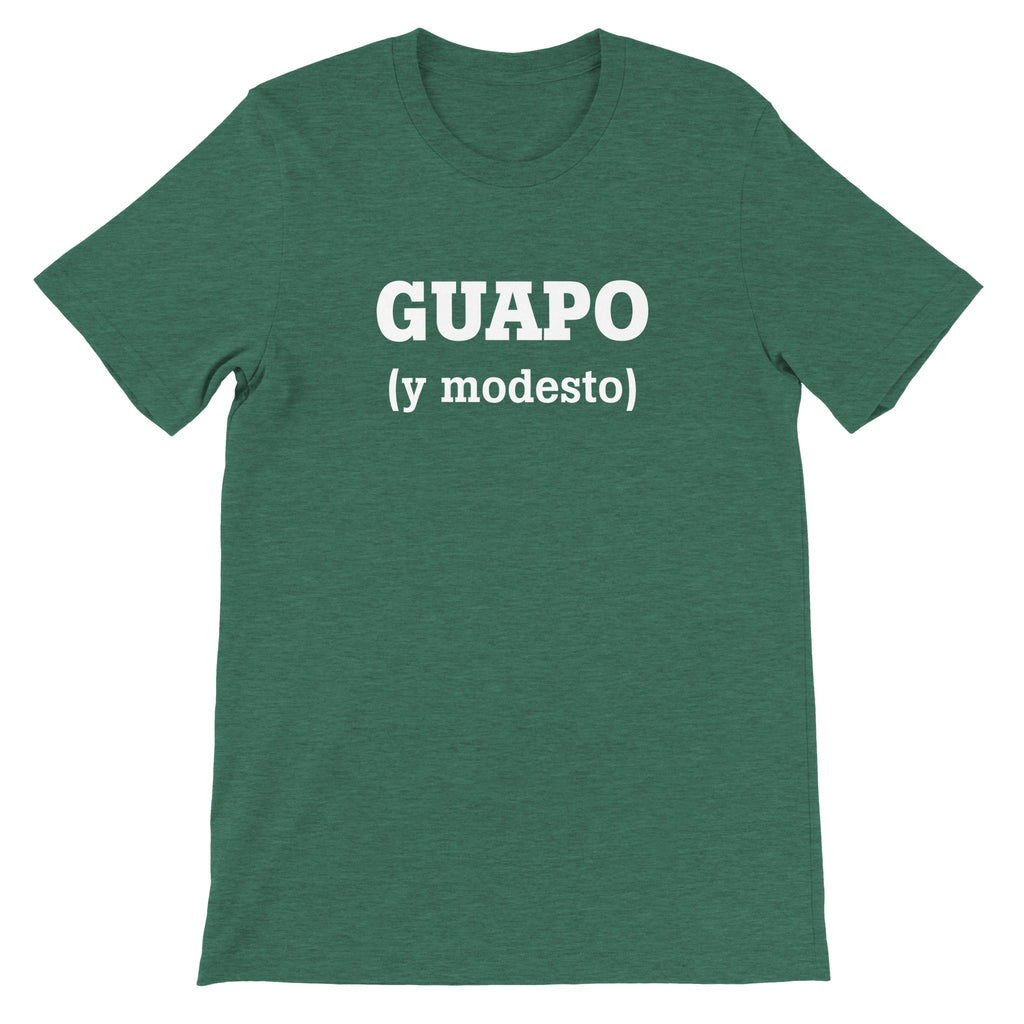 Guapo y modesto tee