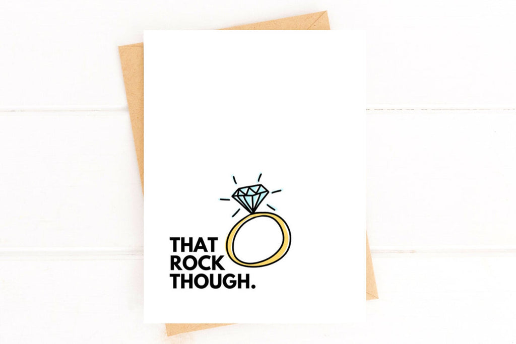 That Rock Though Funny Engagement Card Engagement Ring Card