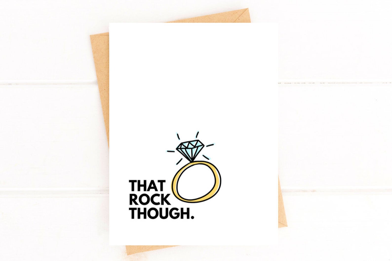 That Rock Though Funny Engagement Card Engagement Ring Card