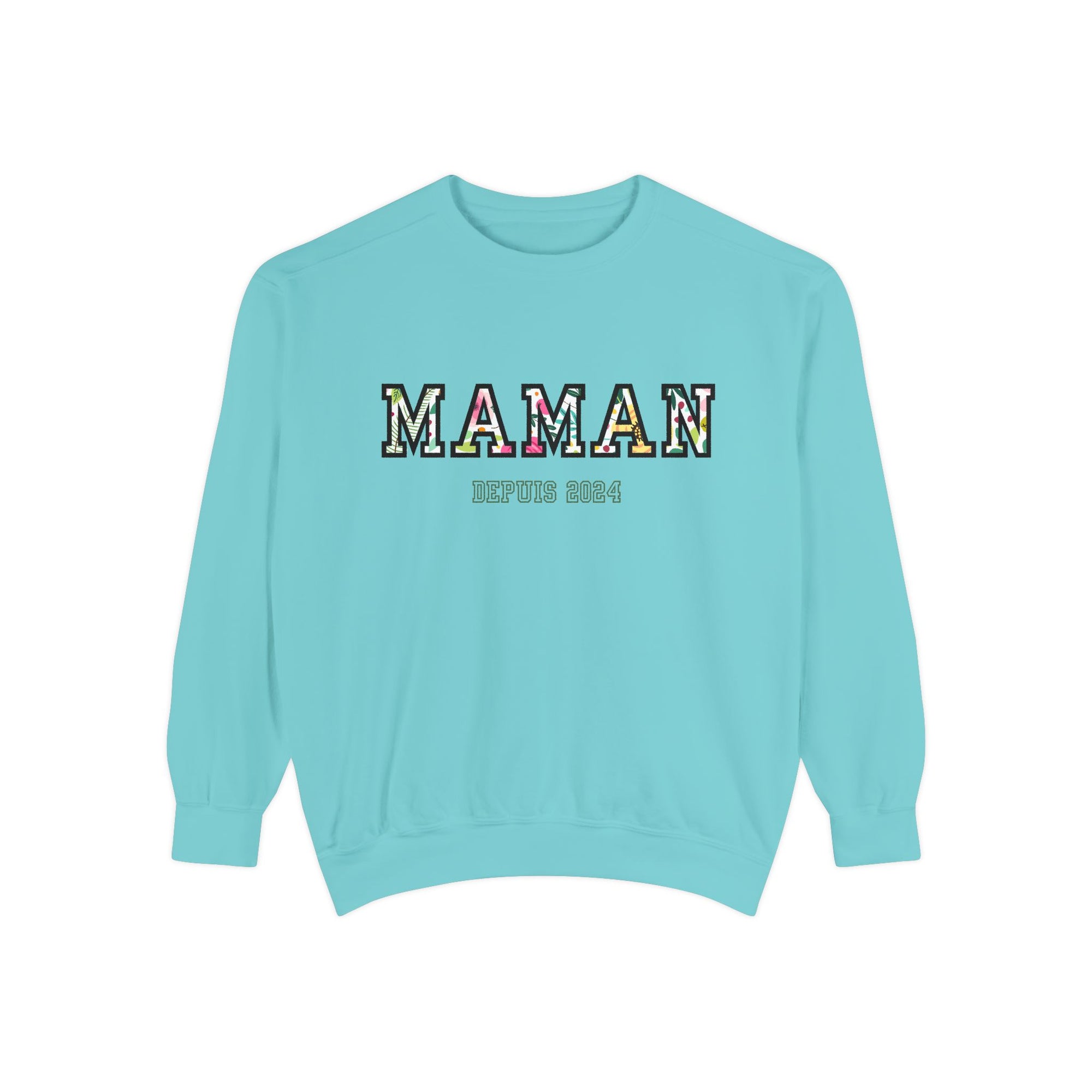 Maman Depuis custom sweatshirt