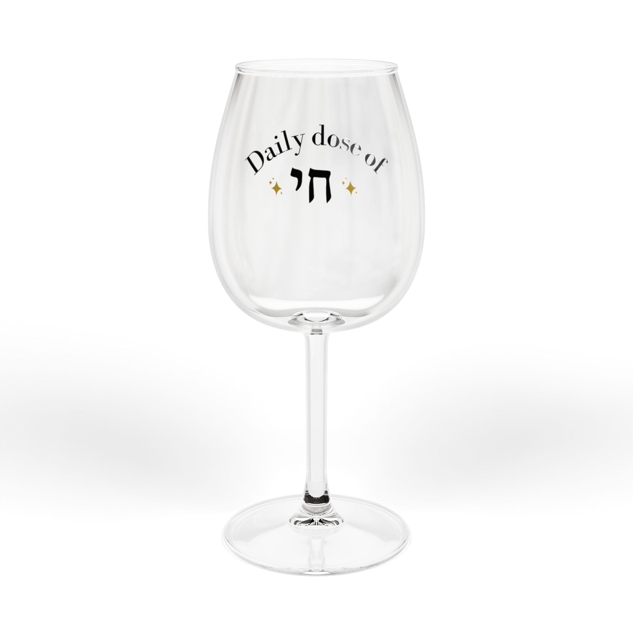 Daily Dose of chai 12oz Wine Glass, Hebrew Chai Celebration Stemware