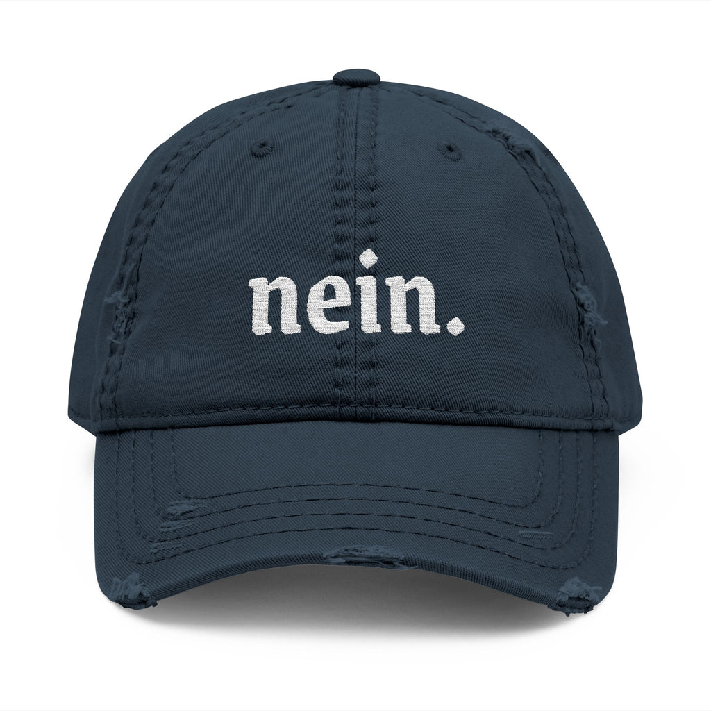 Nein. Embroidered Distressed Dad Hat — Vintage German Humor Cap