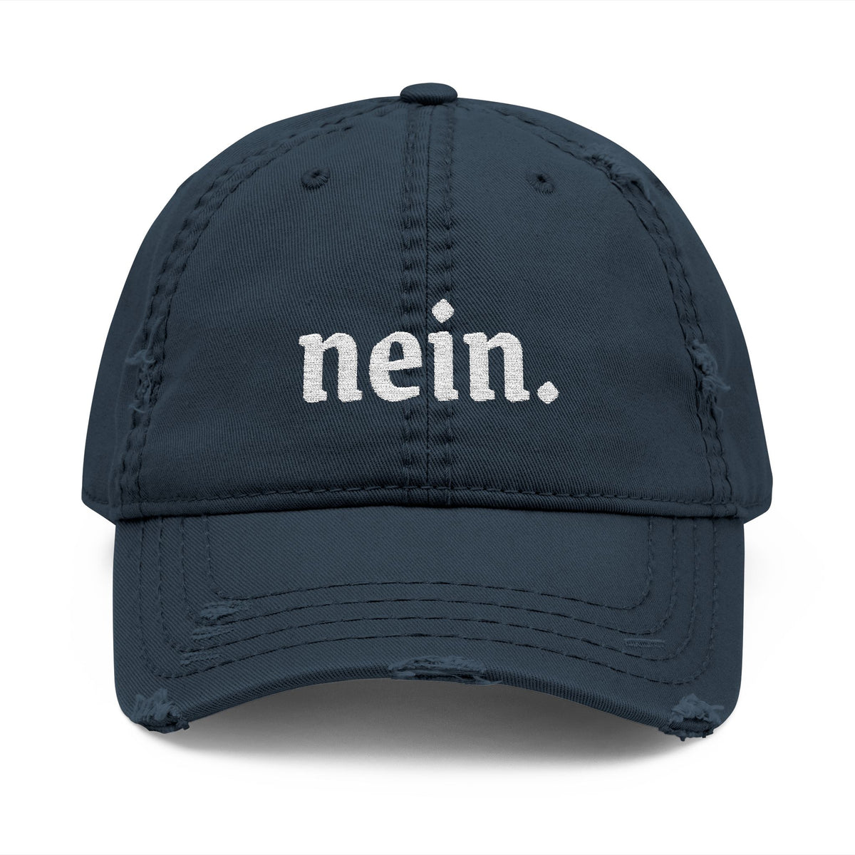 Nein. Embroidered Distressed Dad Hat — Vintage German Humor Cap