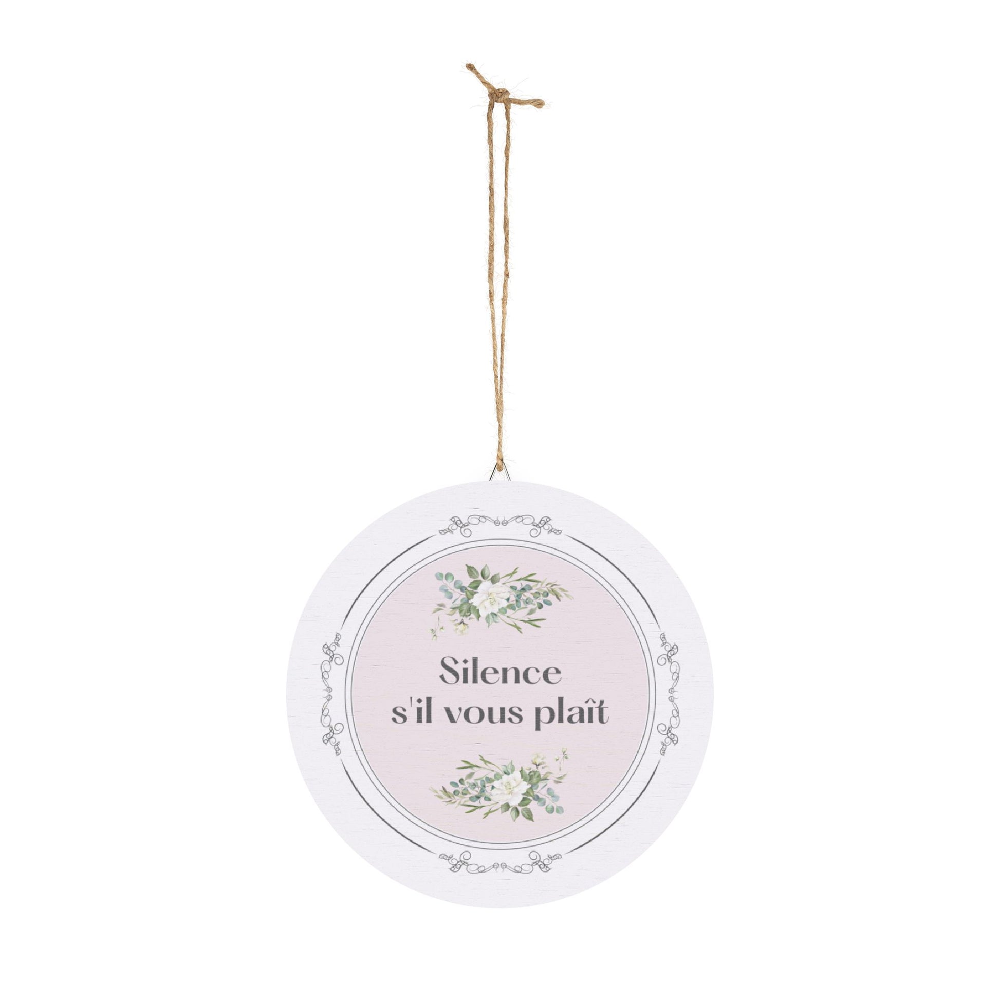 Silence, s'il vous plaît hanging wooden wall sign