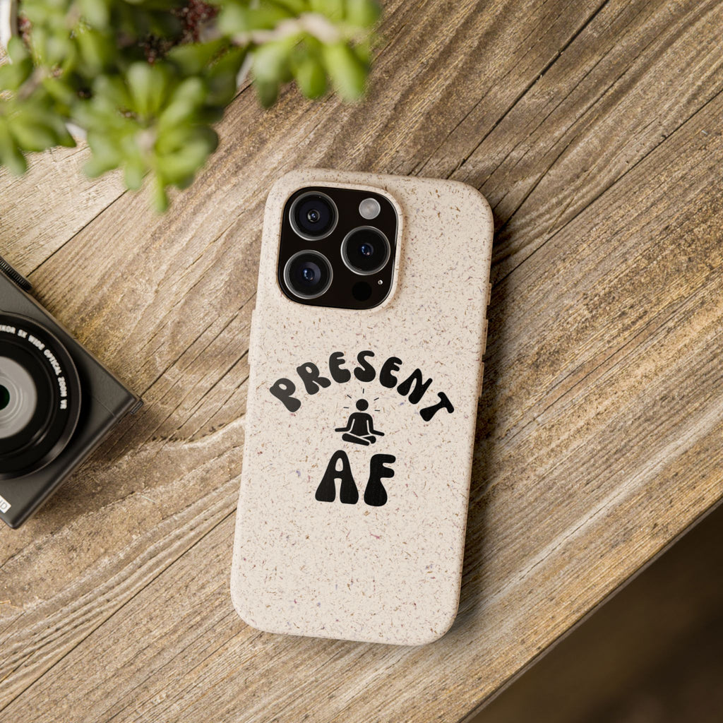 Present AF eco friendly meditation phone case, biodegradable iPhone Samsung cell cover
