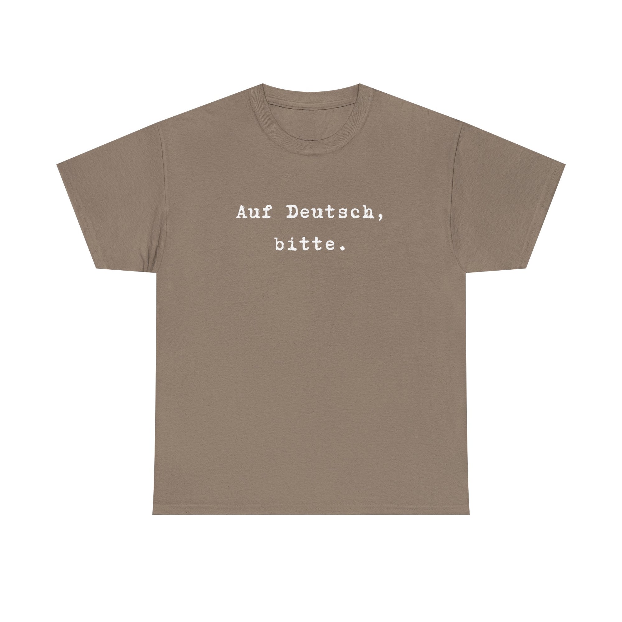 Auf Deutsch, bitte. German Language Tee Shirt