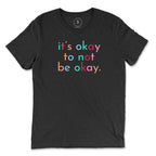 It's Okay Classic Tee by Kind Cotton