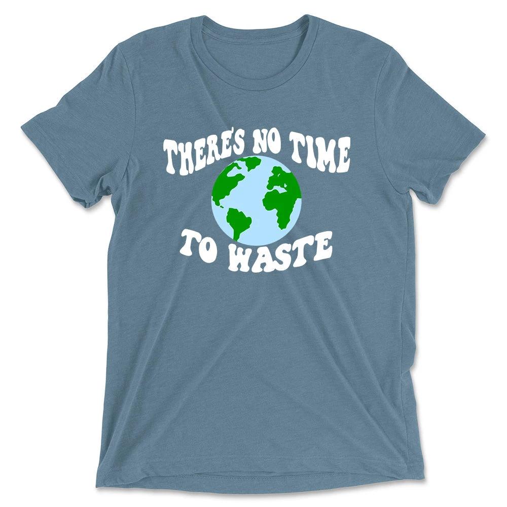 No Time to Waste Classic Tee by Kind Cotton